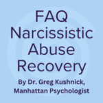 FAQ &ndash; Narcissistic Abuse Recovery and Therapy