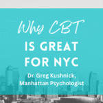 10 Important Benefits of Cognitive Behavioral Therapy for New Yorkers